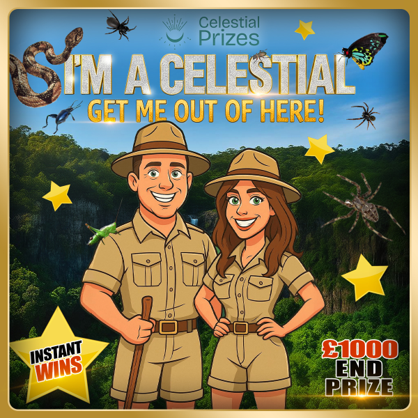 I'm A Celestial Get Me Out Of Here!  £1000 end prize plus over £3000 in instant wins