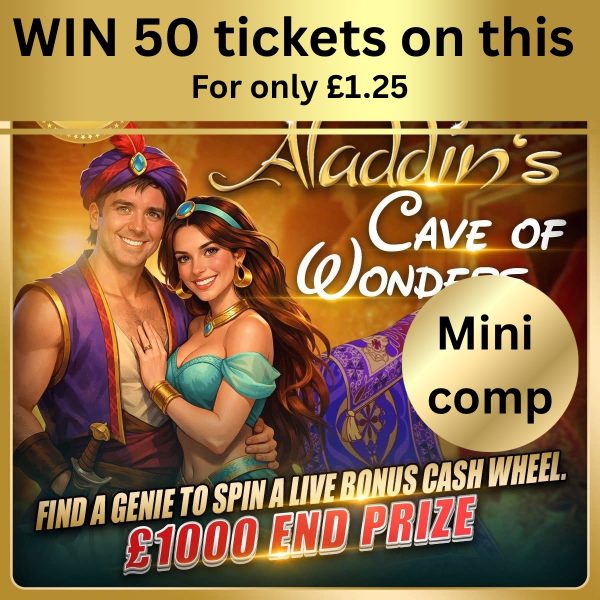 Mini comp! Win 50 tickets on Aladdins Cave comp!